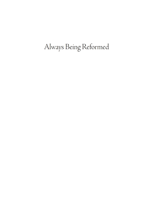 Cover image for book Always Being Reformed