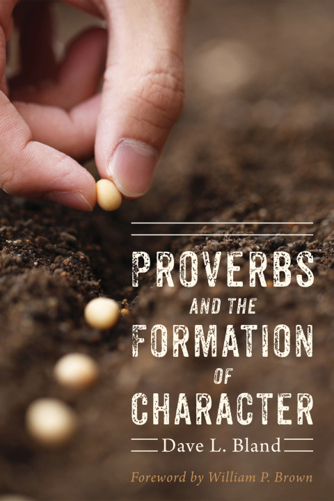 Cover image for book Proverbs and the Formation of Character