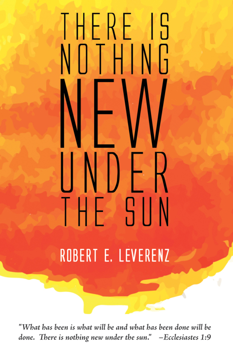 Cover image for book There is Nothing New Under the Sun