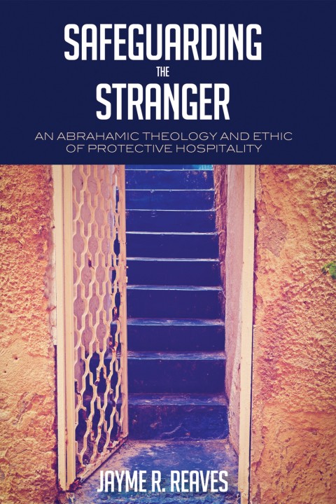Cover image for book Safeguarding the Stranger