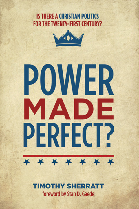 Cover image for book Power Made Perfect?