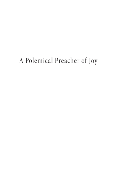 Cover image for book A Polemical Preacher of Joy