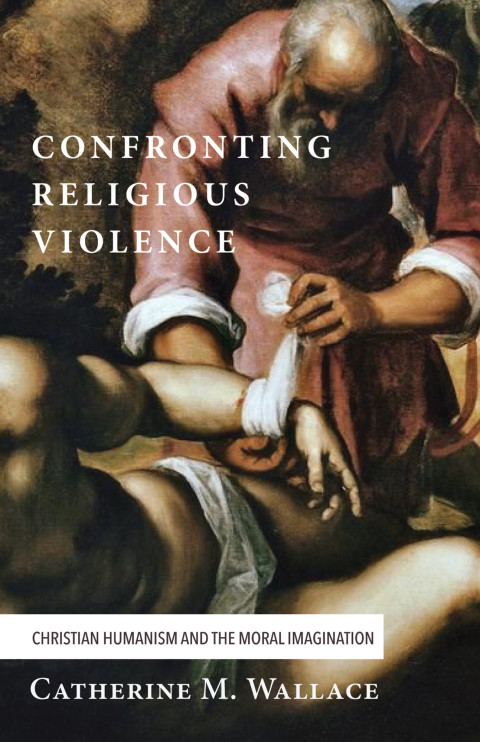 Cover image for book Confronting Religious Violence