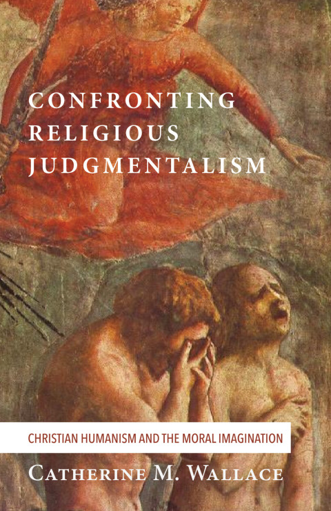 Cover image for book Confronting Religious Judgmentalism