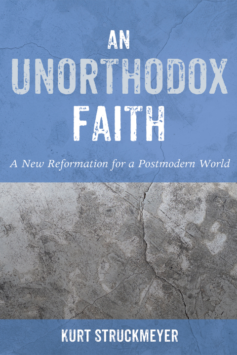 Cover image for book An Unorthodox Faith