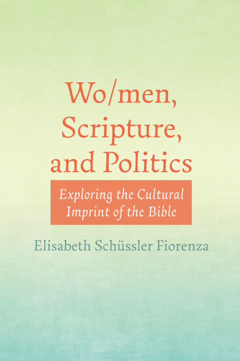 Cover image for book Wo/men, Scripture, and Politics