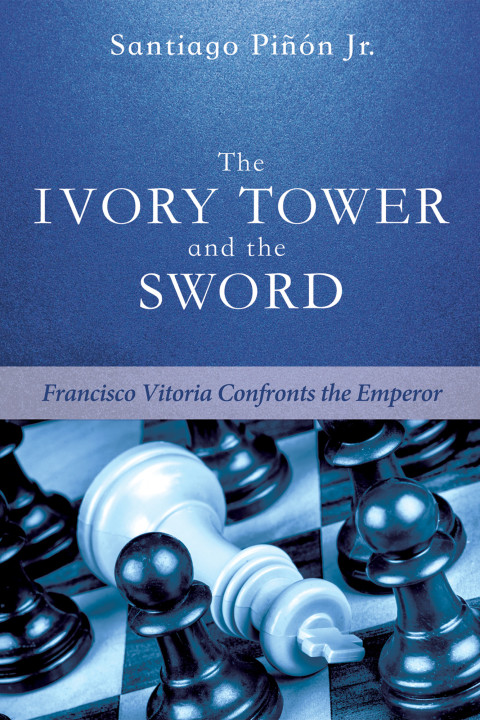 Cover image for book The Ivory Tower and the Sword