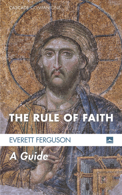 Cover image for book The Rule of Faith