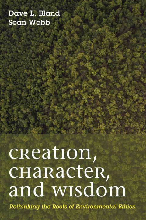 Cover image for book Creation, Character, and Wisdom