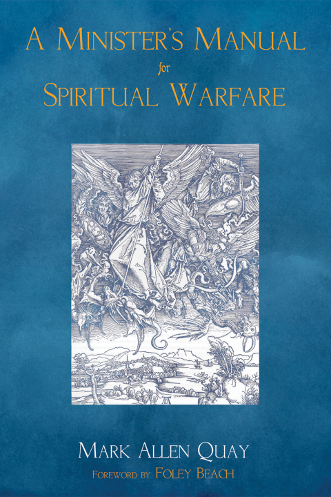 Cover image for book A Minister’s Manual for Spiritual Warfare