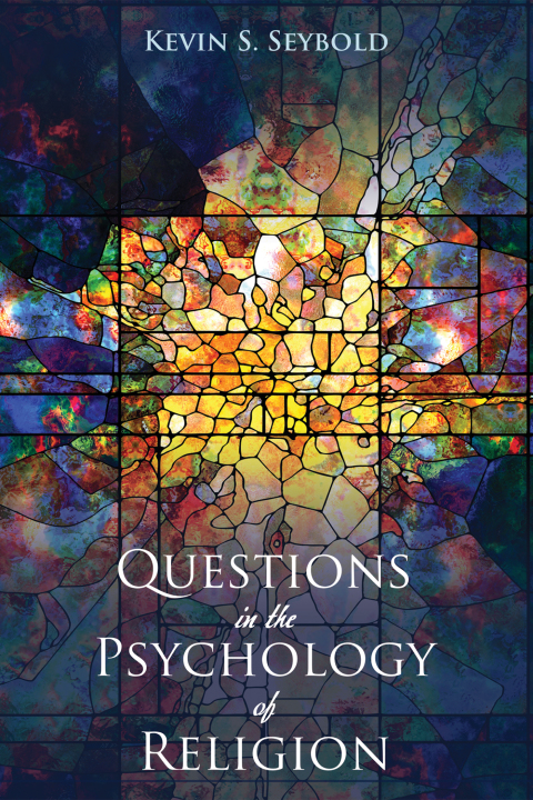 Cover image for book Questions in the Psychology of Religion