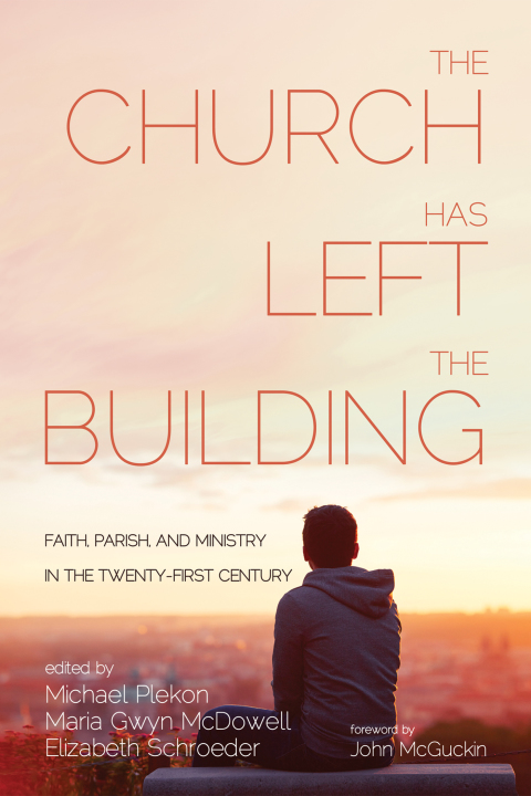Cover image for book The Church Has Left the Building