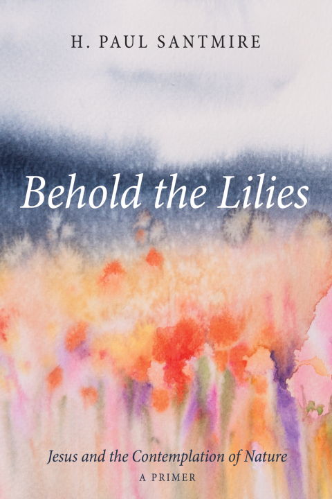 Cover image for book Behold the Lilies