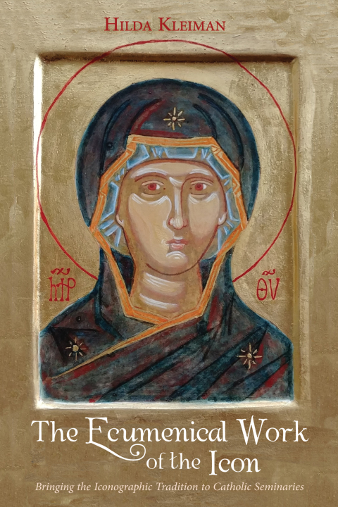 Cover image for book The Ecumenical Work of the Icon