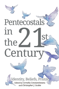 صورة الغلاف: Pentecostals in the 21st Century 9781532616716