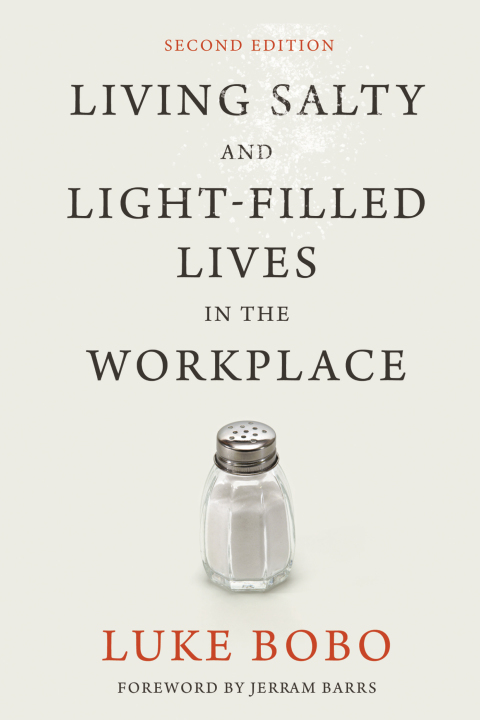 Cover image for book Living Salty and Light-filled Lives in the Workplace, Second Edition