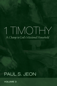 Titelbild: 1 Timothy, Volume 3 9781532617270