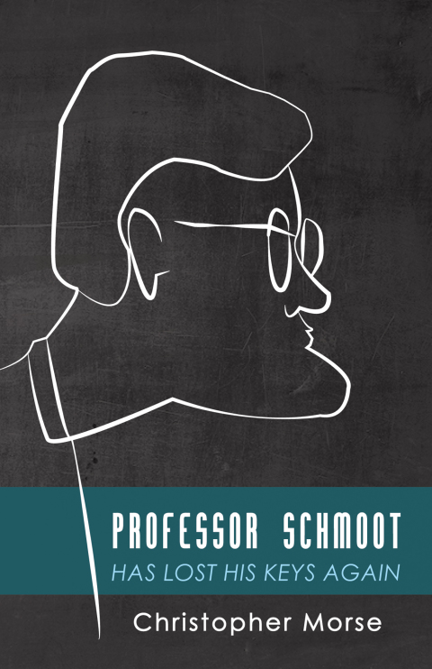Cover image for book Professor Schmoot Has Lost His Keys Again