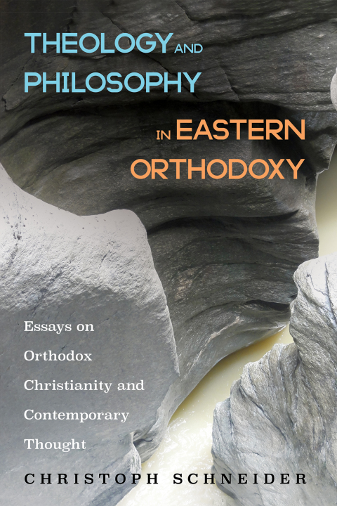 Cover image for book Theology and Philosophy in Eastern Orthodoxy