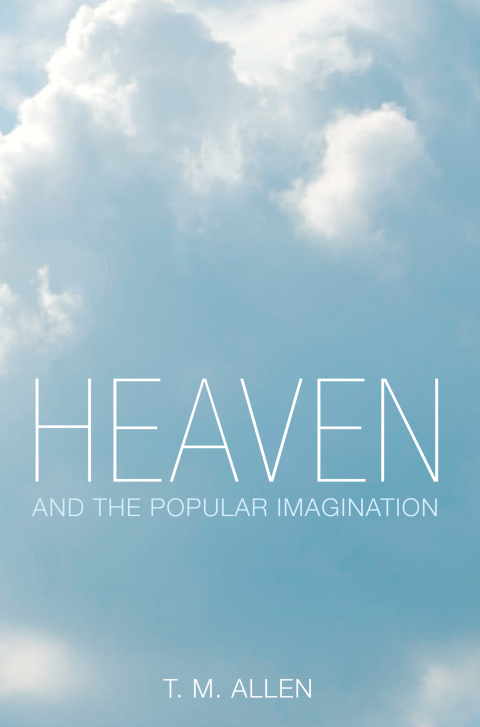 Cover image for book Heaven and the Popular Imagination
