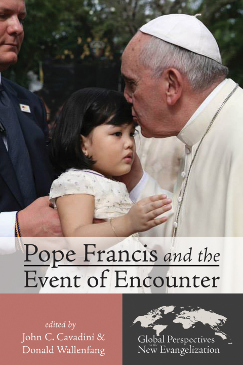 Cover image for book Pope Francis and the Event of Encounter