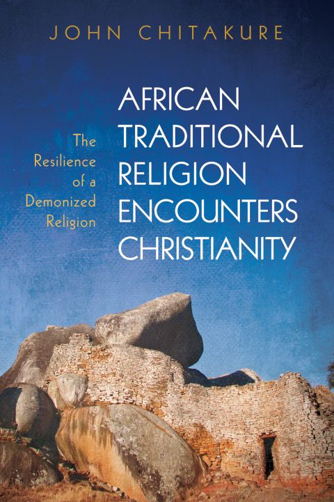 Cover image for book African Traditional Religion Encounters Christianity