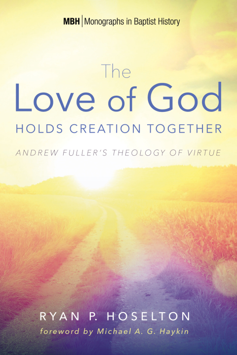 Cover image for book The Love of God Holds Creation Together
