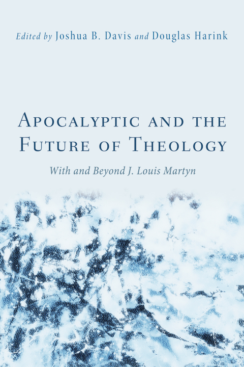 Cover image for book Apocalyptic and the Future of Theology