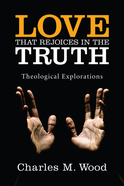 Cover image for book Love That Rejoices in the Truth