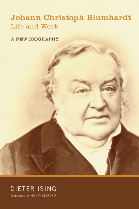 Cover image for book Johann Christoph Blumhardt, Life and Work