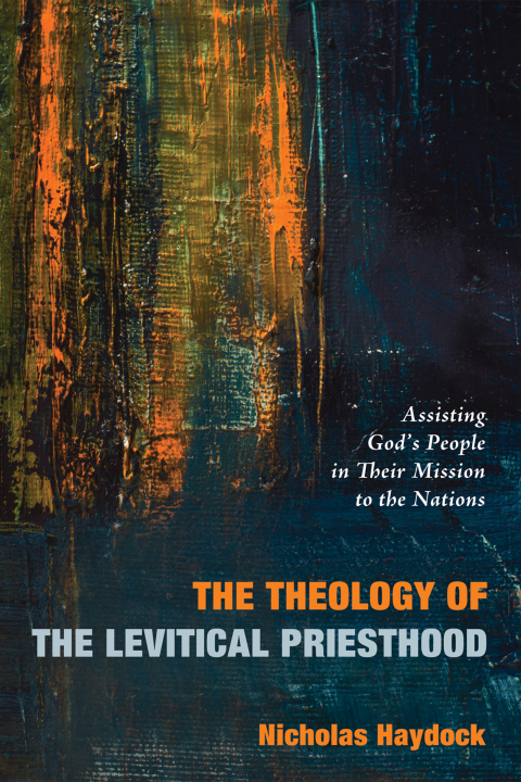 Cover image for book The Theology of the Levitical Priesthood
