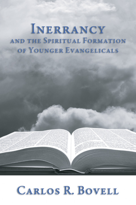 Cover image for book Inerrancy and the Spiritual Formation of Younger Evangelicals