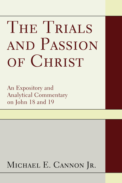 Cover image for book The Trials and Passion of Christ
