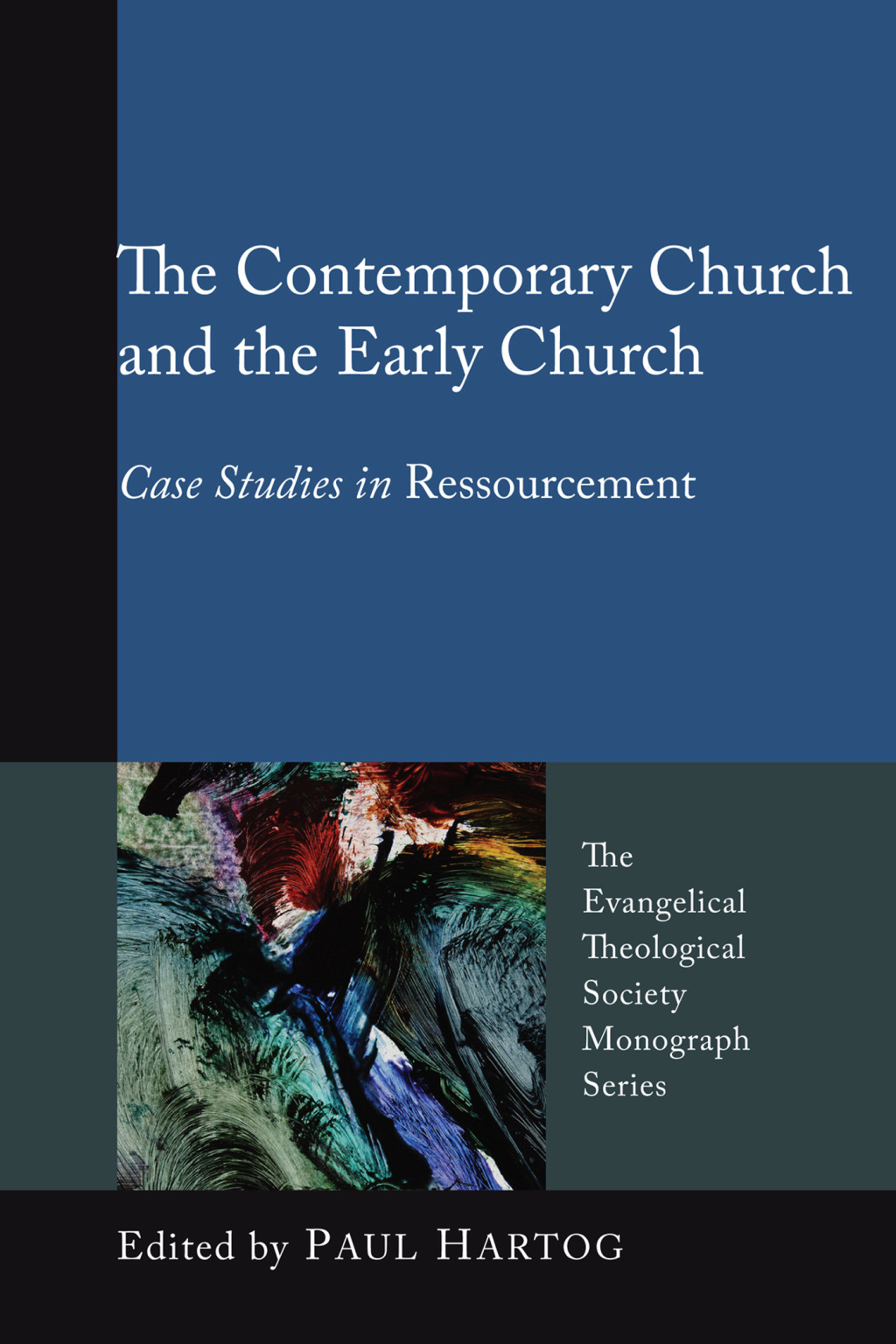 The Contemporary Church and the Early Church (eBook) - Paul Hartog
