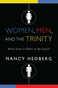Cover image: Women, Men, and the Trinity 9781608991990