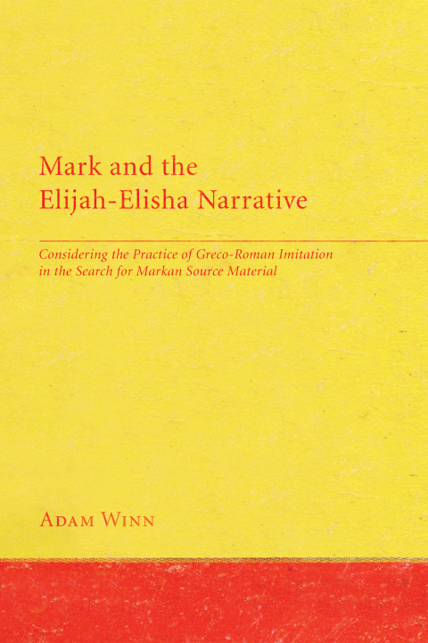 Cover image for book Mark and the Elijah-Elisha Narrative