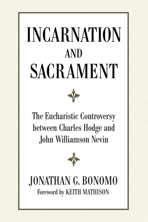 Cover image for book Incarnation and Sacrament