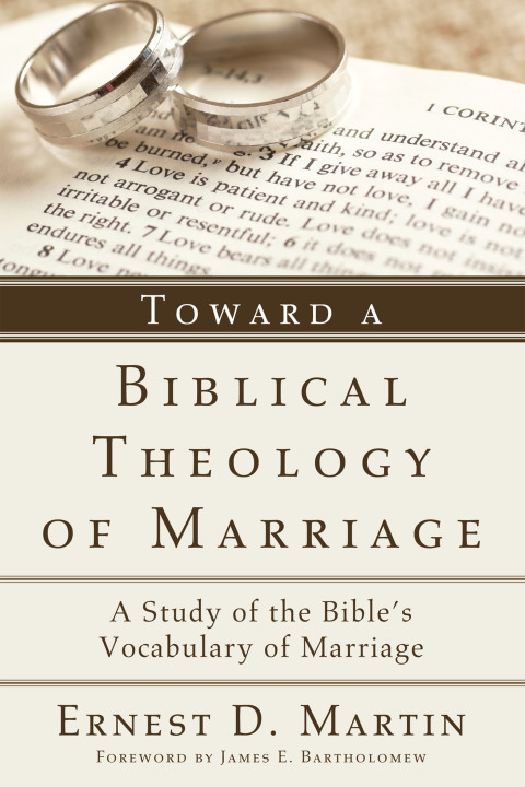Cover image for book Toward a Biblical Theology of Marriage