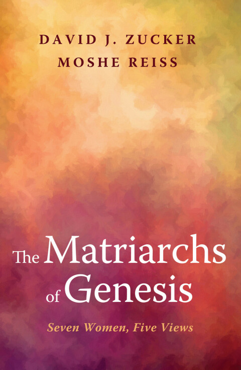 Cover image for book The Matriarchs of Genesis