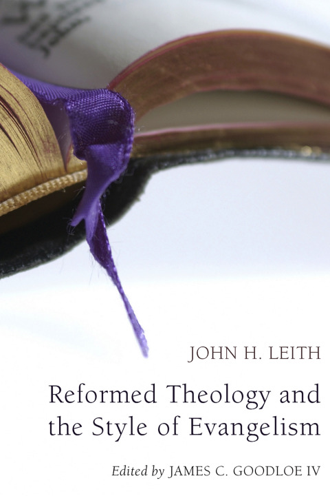 Cover image for book Reformed Theology and the Style of Evangelism (Stapled Booklet)