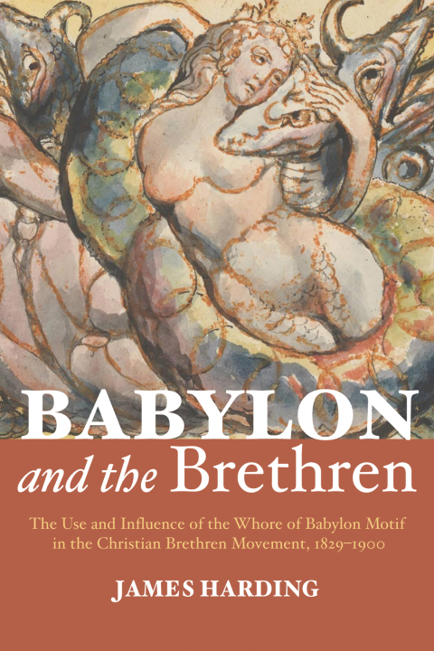 Cover image for book Babylon and the Brethren