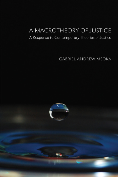 Cover image for book A Macrotheory of Justice