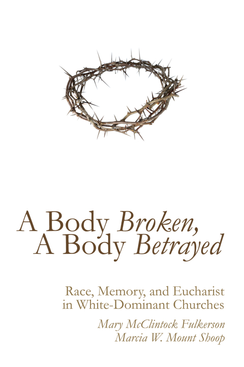 Cover image for book A Body Broken, A Body Betrayed