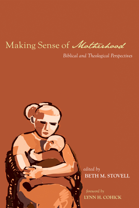 Cover image for book Making Sense of Motherhood