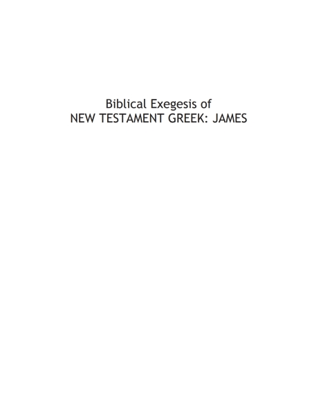Cover image for book Biblical Exegesis of New Testament Greek: James