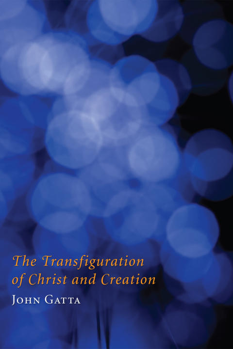 Cover image for book The Transfiguration of Christ and Creation