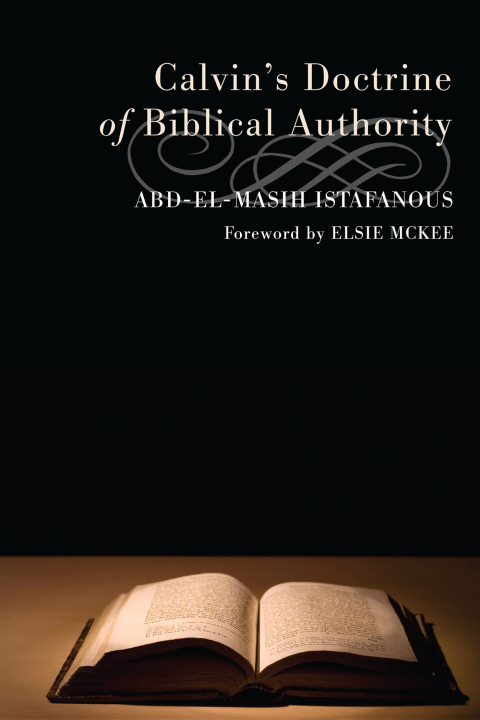 Cover image for book Calvin's Doctrine of Biblical Authority