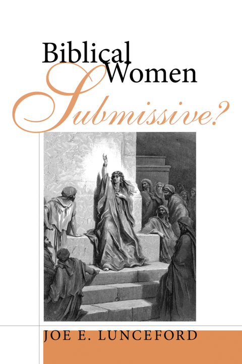 Cover image for book Biblical Women—Submissive?
