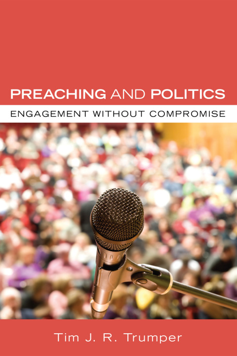 Cover image for book Preaching and Politics