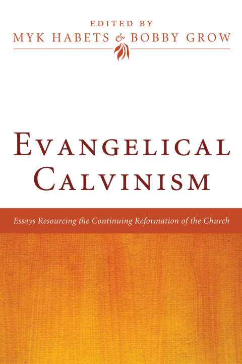 Cover image for book Evangelical Calvinism